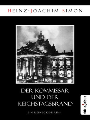 cover image of Der Kommissar und der Reichstagsbrand